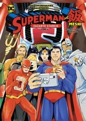 Superman kontra Meshi. Zażarte starcie. Tom 3 - Satoshi Miyagawa, Kai Kitagou