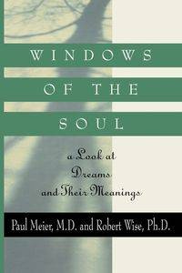Windows of the Soul - Paul Meier