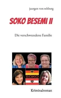 Soko Besemi II - von rehberg juergen