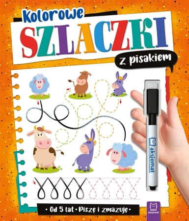 Kolorowe szlaczki z pisakiem Piszę i zmazuję 5 lat - Anna Podgórska