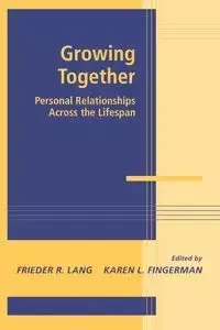 Growing Together - Lang Frieder R.