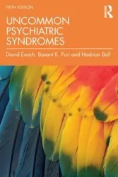 Uncommon Psychiatric Syndromes - Enoch David