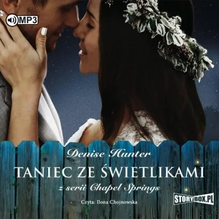 Chapel Springs T.2 Taniec ze świetlikami Audiobook - Denise Hunter