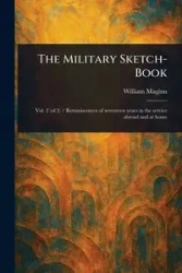 The Military Sketch-Book - William Maginn