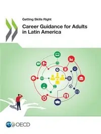 Career Guidance for Adults in Latin America - OECD