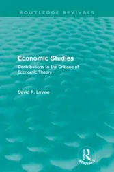Economic Studies (Routledge Revivals) - David Levine  P.