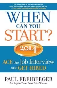 When Can You Start? - Paul Freiberger