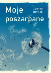 Moje poszarpane. Moje poszarpane - Joanna Omylak