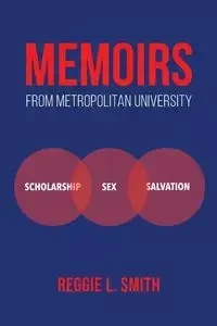 Memoirs from Metropolitan University - Reggie Smith