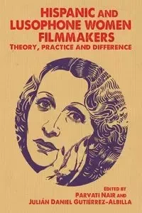 Hispanic and Lusophone women filmmakers - Nair Parvati