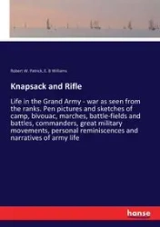 Knapsack and Rifle - Patrick Robert W.