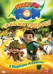 Tree Fu Tom. Tree Fu Czas na Tree Fu! - praca zbiorowa