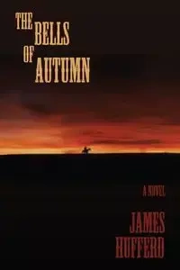 The Bells of Autumn - James Hufferd