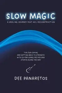 Slow Magic - Dee Panaretos