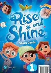 Rise and Shine 1. Story Cards - Pearson