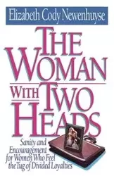 The Woman with Two Heads - Elizabeth Cody Newenhuyse