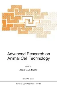 Advanced Research on Animal Cell Technology - Miller Alain O.A.