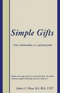 SIMPLE GIFTS - Shea MA BA