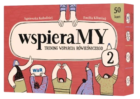 WspieraMY. Trening wsparcia równieśniczego zest.2 - Agnieszka Kołodziej, Emilia Klimiuk