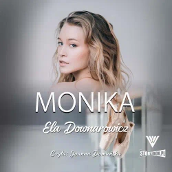 audiobook Monika - Ela Downarowicz