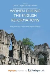 Women during the English Reformations - Kramer K.