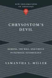 Chrysostom's Devil - Samantha L. Miller