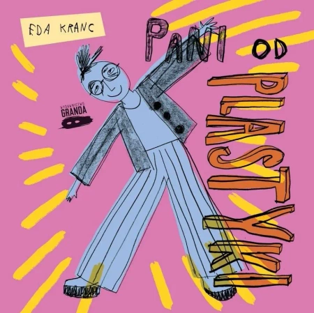 Pani od plastyki - Eda Kranc