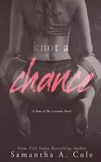Knot a Chance - Cole Samantha