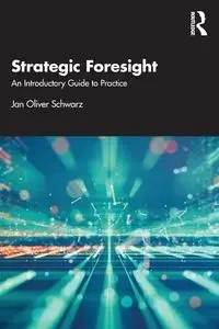 Strategic Foresight - Jan Oliver Schwarz