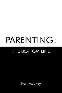 Parenting - Ron Mackey