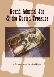 Grand Admiral Joe & the Buried Treasure - Allen Hingle