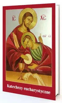 Katechezy eucharystyczne - Aneta Golba, Piotr Spyra