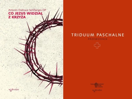 Triduum Paschalne + Co Jezus widział z krzyża