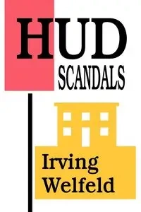 HUD Scandals - Irving Welfeld