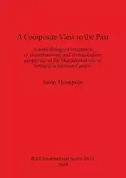 A Composite View to the Past - Jason Thompson