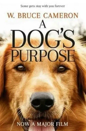 A Dog's Purpose - Bruce Cameron W.