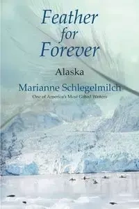 Feather for Forever - Marianne Schlegelmilch