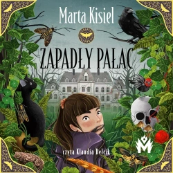 audiobook Zapadły pałac - Marta Kisiel