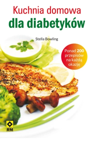 eBook Kuchnia domowa dla diabetyków - Stella Bowling epub mobi