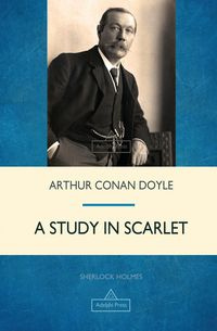 A Study in Scarlet - Arthur Conan Doyle