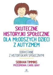 Skuteczne historyjki społeczne dla młodszych... - Siobhan Timmins