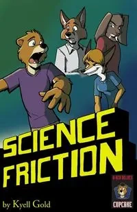 Science Friction - Gold Kyell