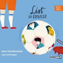 audiobook Bulbes i Hania Papierek. List do Ronaldo - Anna Onichimowska