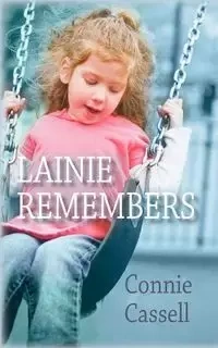 Lainie Remembers - Connie Cassell