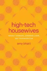 High-Tech Housewives - Amy Bhatt