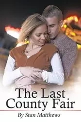 The Last County Fair - Stan Matthews