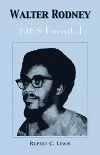 Walter Rodney - Lewis Rupert C.