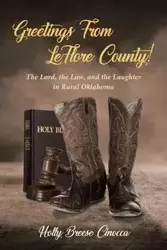 Greetings From LeFlore County! - Holly Breese Cinocca