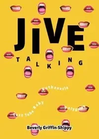 Jive Talking - Beverly Griffin-Shippy