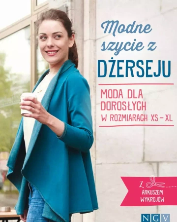 Modne szycie z dżerseju - praca zbiorowa